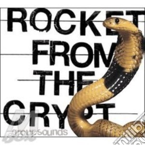 Rocket From The Crypt - Group Sounds cd musicale di ROCKET FROM THE CRYPT