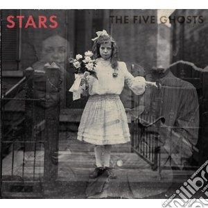 Stars - Five Ghosts cd musicale di STARS