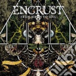 Encrust - From Birth To Soil