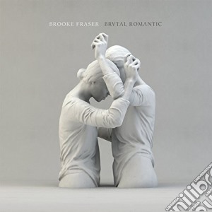 Brooke Fraser - Brutal Romantic cd musicale di Fraser Brooke