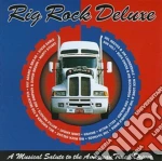 Rig Rock Deluxe / Various - Rig Rock Deluxe / Various cd