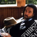 Shear Jules - Allow Me cd