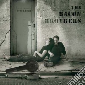Bacon Brothers (The) - Can'T Complain cd musicale di Bacon Brothers