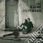 Bacon Brothers (The) - Can'T Complain cd