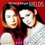 Nerissa & Katryna Nields - Love And China cd
