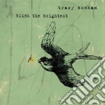 Tracy Bonham - Blink The Brightest cd