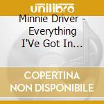 Minnie Driver - Everything I'Ve Got In My Pocket cd