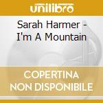Sarah Harmer - I'm A Mountain cd