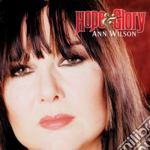 Ann Wilson - Hope & Glory cd musicale di Ann Wilson