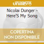 Nicolai Dunger - Here'S My Song cd