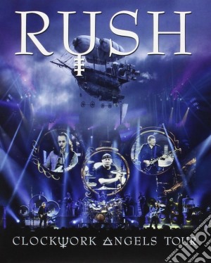 (Music Dvd) Rush - Clockwork Angels Tour (2 Dvd) cd musicale