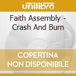 Faith Assembly - Crash And Burn cd