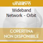 Wideband Network - Orbit cd