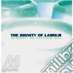 Dignity Of Labour, The cd