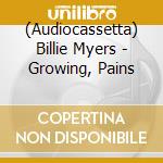 (Audiocassetta) Billie Myers - Growing, Pains cd