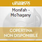Monifah - Mo'hagany cd musicale di Monifah