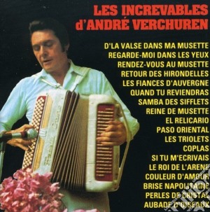 Andre' Verchuren - Les Increvables cd musicale di Andre Verchuren