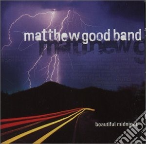 Matthew Good Band - Beautiful Midnight cd musicale di Matthew Good Band