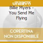 Billie Myers - You Send Me Flying cd musicale di Billie Myers