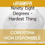 Ninety Eight Degrees - Hardest Thing cd