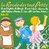 Ronde Des Tout Petits Vol.1 (La) / Various cd