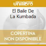 El Baile De La Kumbada cd musicale di MOISES