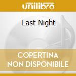 Last Night cd