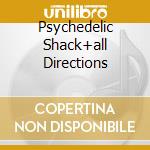 Psychedelic Shack+all Directions cd musicale di TEMPTATIONS
