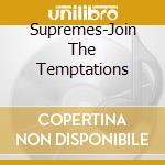Supremes-Join The Temptations cd