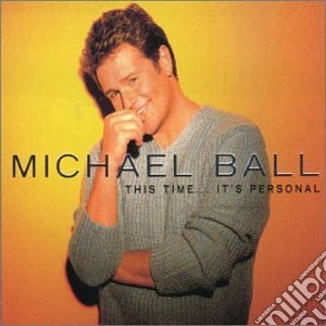 Michael Ball - This Time It'S Personal cd musicale di Michael Ball