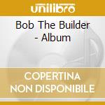 Bob The Builder - Album cd