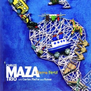 Carlos Maza - Tierra Fertil cd musicale di Maza Carlos