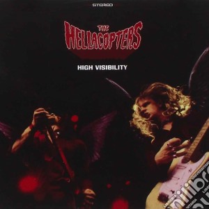 Hellacopters (The) - High Visibility cd musicale di HELLACOPTERS