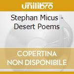 Stephan Micus - Desert Poems cd musicale di Stephan Micus