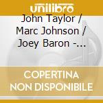 John Taylor / Marc Johnson / Joey Baron - Rosslyn