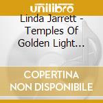 Linda Jarrett - Temples Of Golden Light Meditations cd