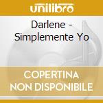Darlene - Simplemente Yo cd