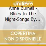 Anne Burnell - Blues In The Night-Songs By Harold Arlen cd