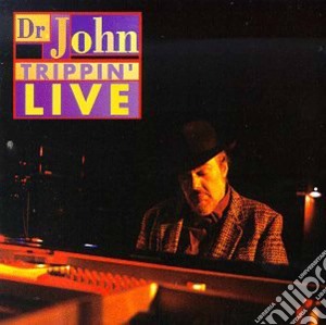 Dr. John - Trippin' Live cd musicale di Dr. John