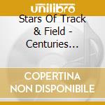 Stars Of Track & Field - Centuries Before Love & War cd