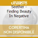 Seether - Finding Beauty In Negative cd