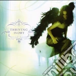 Thriving Ivory - Thriving Ivory cd