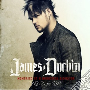 James Durbin - Memories Of A Beautiful Disaster cd musicale di James Durbin