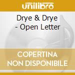 Drye & Drye - Open Letter cd