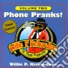 Willie Richardson - Phone Pranks 2 cd