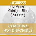 (lp Vinile) Midnight Blue (200 Gr.) lp vinile di BURRELL KENNY