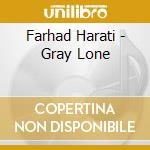 Farhad Harati - Gray Lone cd