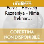Faraz - Hossein Rezaeniya - Nima Eftekhar Kaviani - Winter Solitude cd
