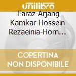 Faraz-Arjang Kamkar-Hossein Rezaeinia-Hom Kaviani - Aurora cd