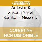 Ardeshir & Zakaria Yusefi Kamkar - Missed Certainty cd